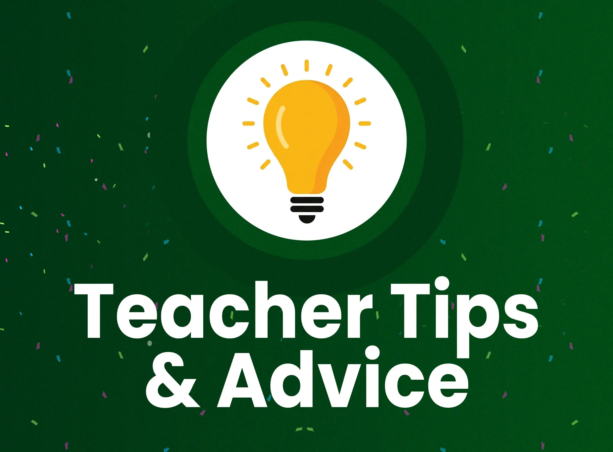 Teachers Tips & Advice Banner