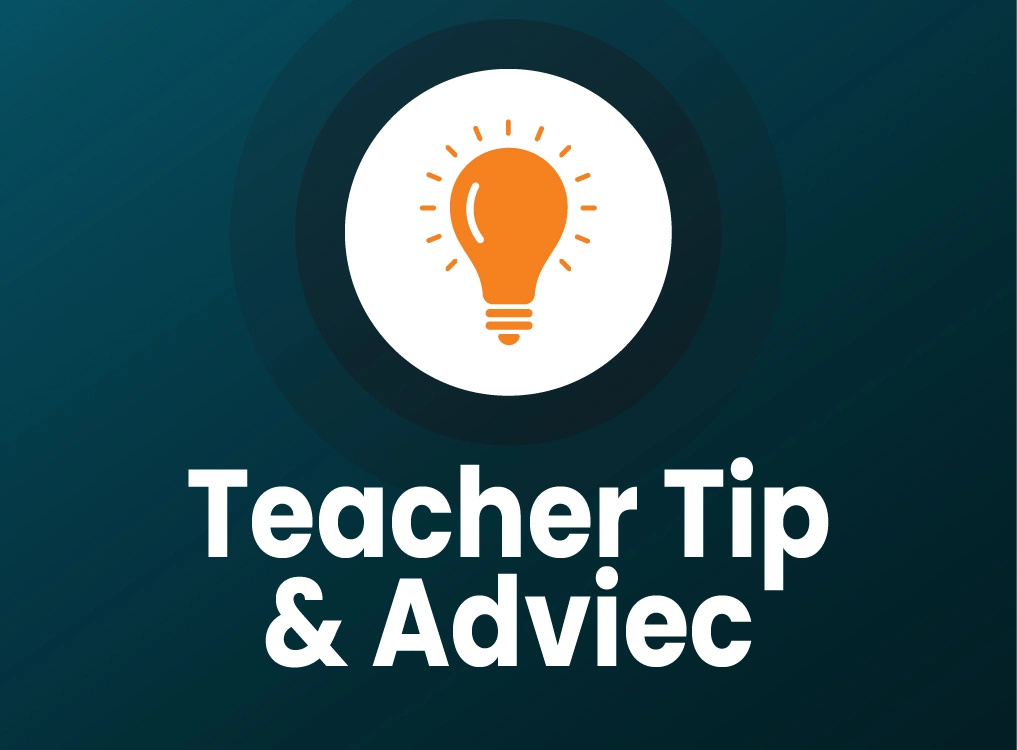 Teachers Tips & Advice Banner