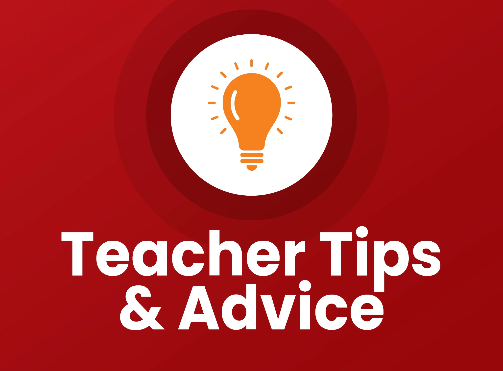 Teachers Tips & Advice Banner