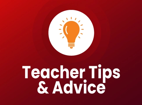 Teachers Tips & Advice Banner