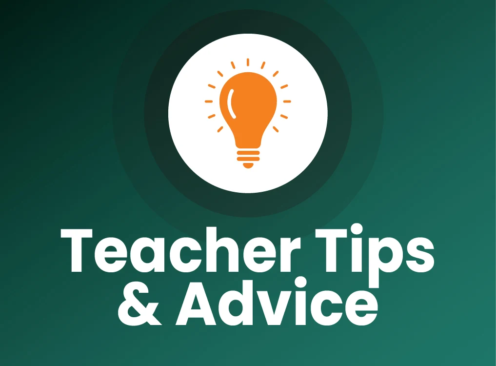 Teachers Tips & Advice Banner